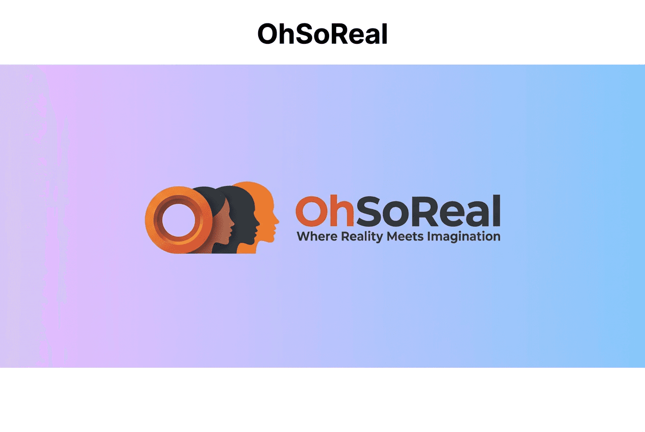 OhSoReal